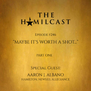 #246: Aaron J. Albano // Hamilton's Philip Company // Part One