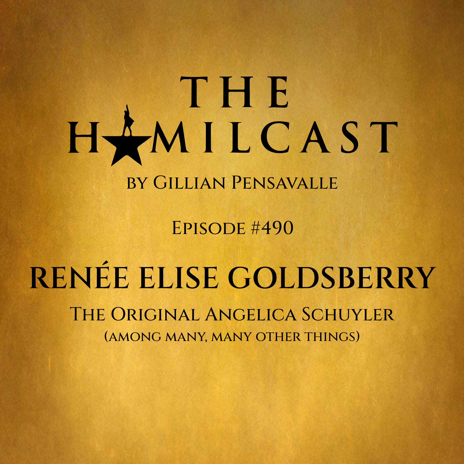 #490: Renée Elise Goldsberry // Hamilton’s Original Angelica Schuyler