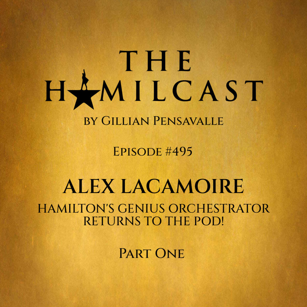 #495: Alex Lacamoire Returns! // Part One